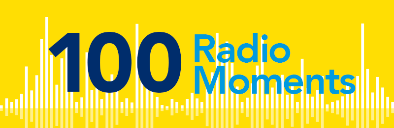 100 Radio Moments